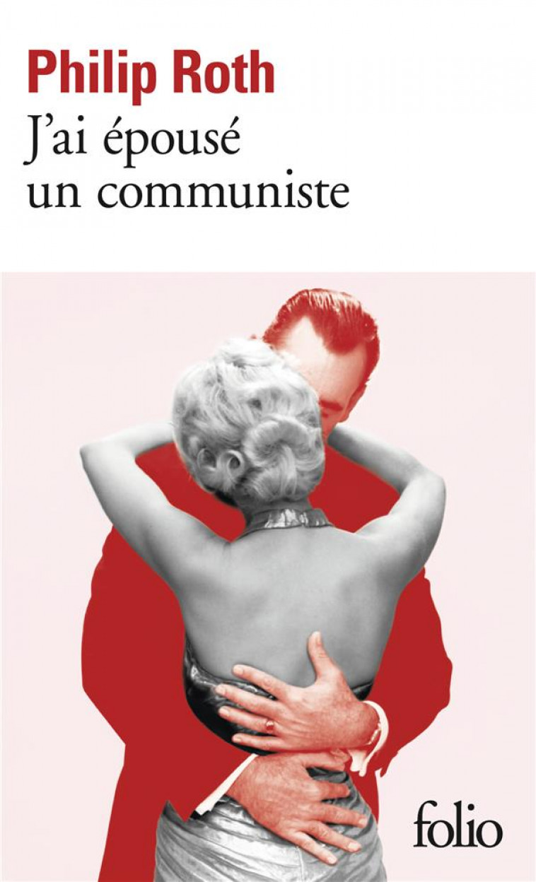 LES LIVRES DE ZUCKERMAN - J-AI EPOUSE UN COMMUNISTE - ROTH PHILIP - GALLIMARD