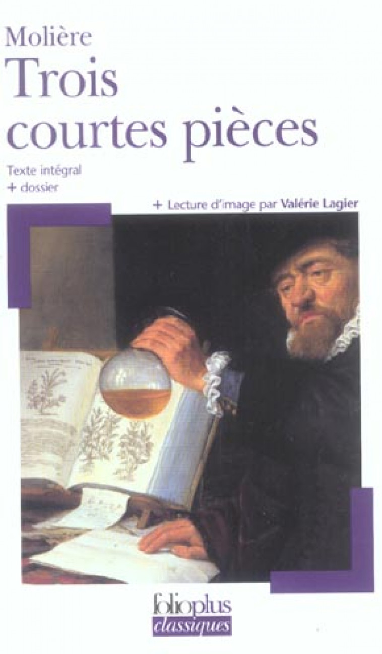 TROIS COURTES PIECES - LAGIER/MOLIERE - GALLIMARD