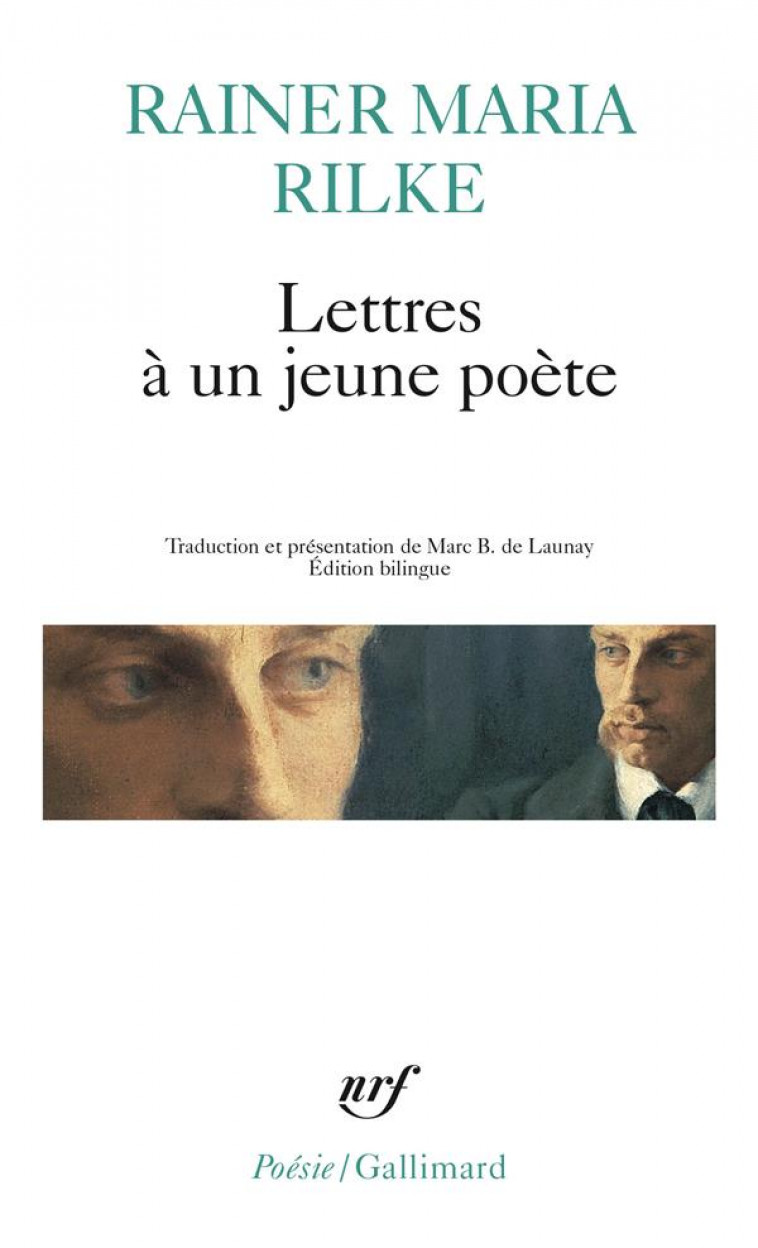 LETTRES A UN JEUNE POETE / LE POETE /LE JEUNE POETE - RILKE RAINER MARIA - GALLIMARD