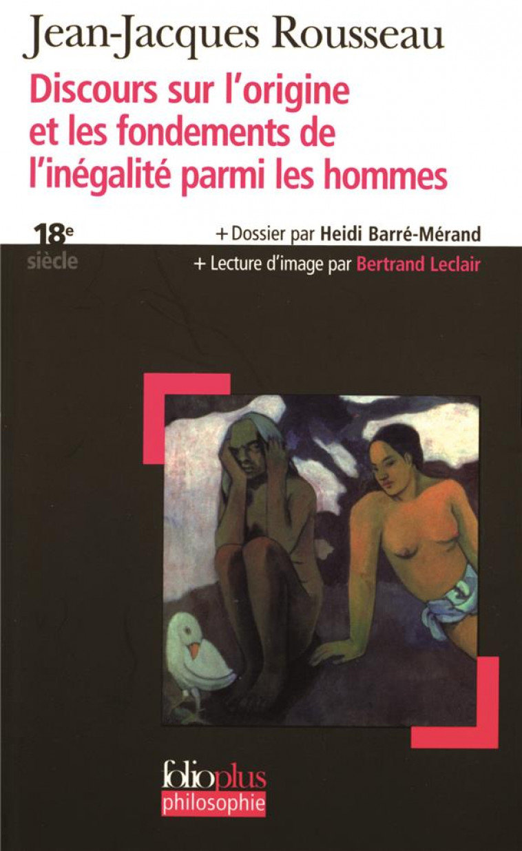 DISCOURS SUR L-ORIGINE ET LES FONDEMENTS DE L-INEGALITE PARMI LES HOMMES - ROUSSEAU J-J. - GALLIMARD