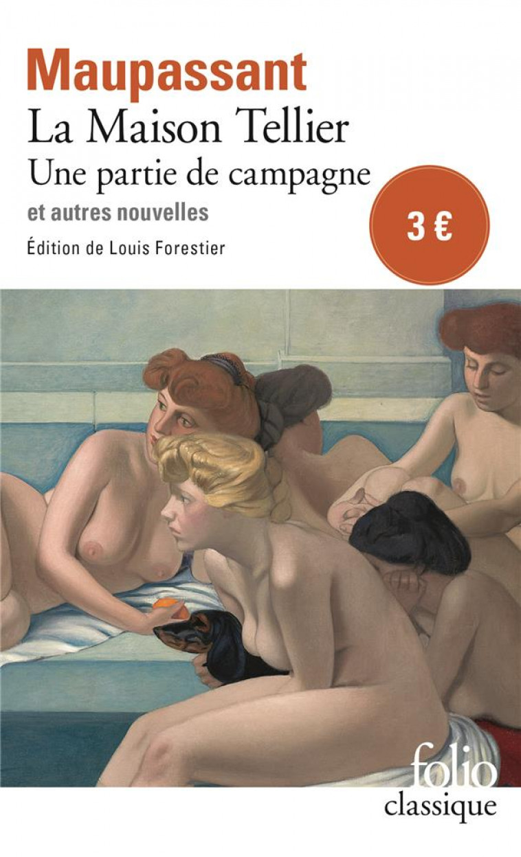 LA MAISON TELLIER - UNE PARTIE DE CAMPAGNE ET AUTRES NOUVELLES - MAUPASSANT GUY DE - GALLIMARD