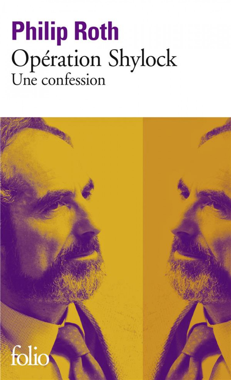 LES LIVRES DE ROTH - OPERATION SHYLOCK - UNE CONFESSION - ROTH PHILIP - GALLIMARD