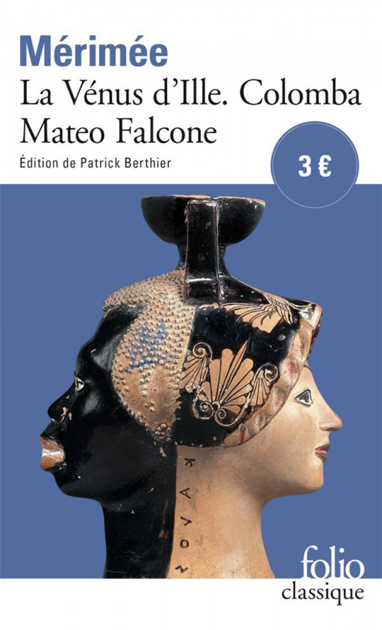 LA VENUS D-ILLE - COLOMBA - MATEO FALCONE - MERIMEE PROSPER - GALLIMARD