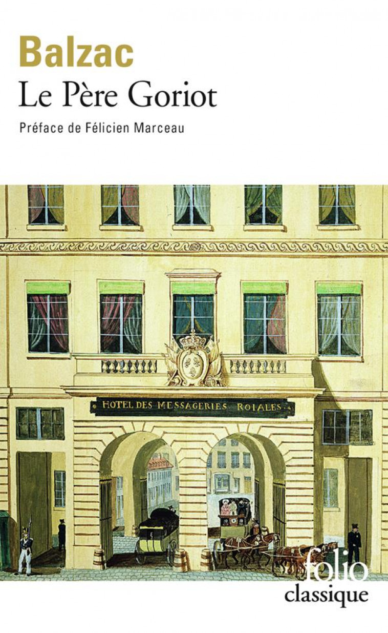 LE PERE GORIOT - BALZAC/MARCEAU - GALLIMARD