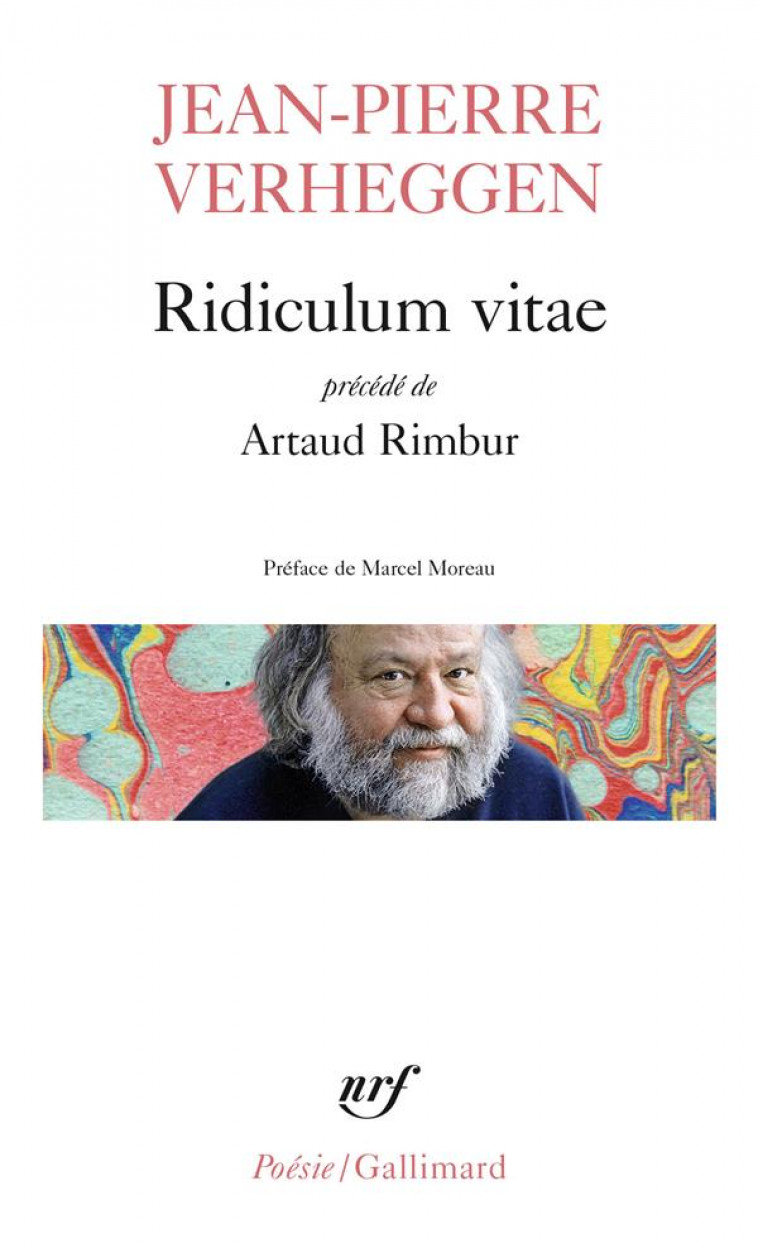 RIDICULUM VITAE/ARTAUD RIMBUR - VERHEGGEN/MOREAU - GALLIMARD