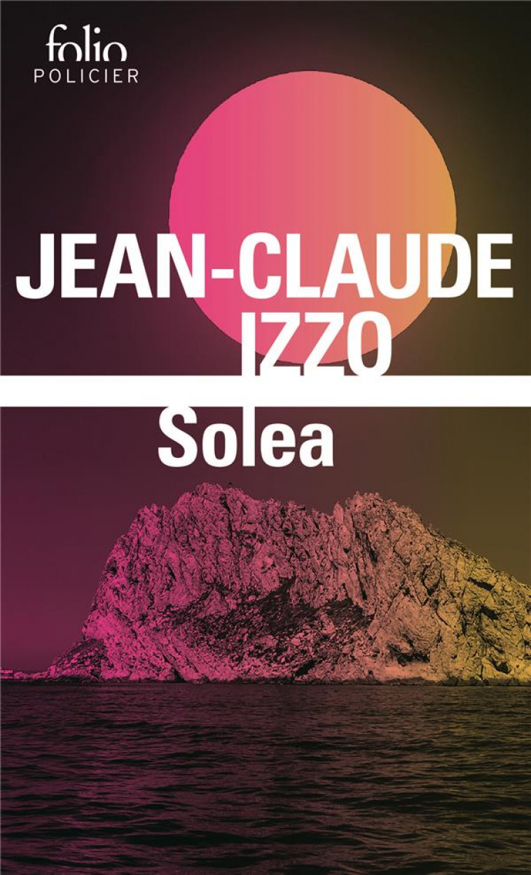 SOLEA - IZZO JEAN-CLAUDE - GALLIMARD