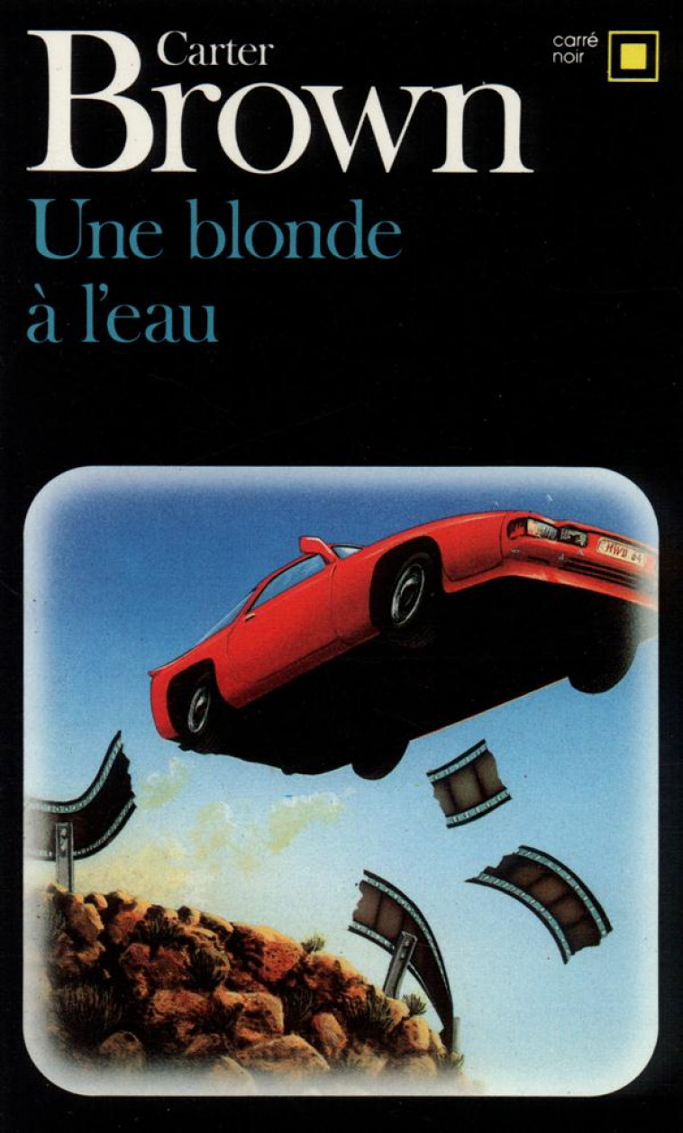 UNE BLONDE A L-EAU - BROWN CARTER - GALLIMARD