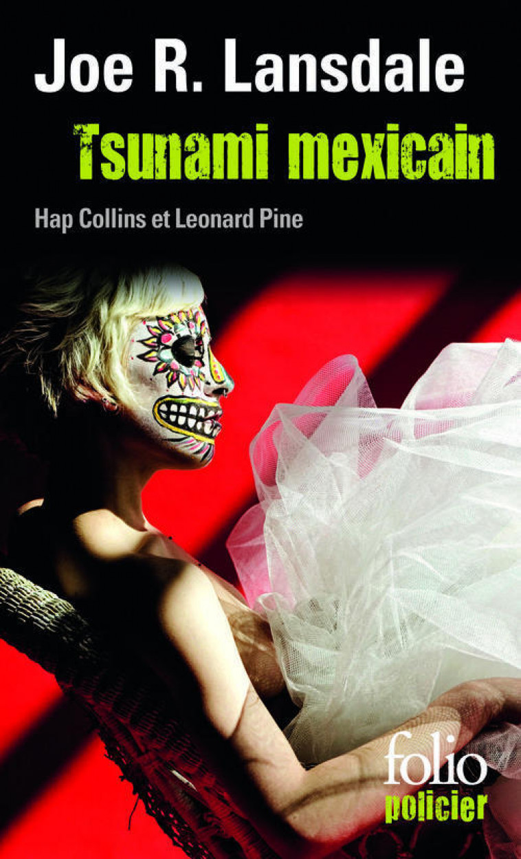 TSUNAMI MEXICAIN - UNE ENQUETE DE HAP COLLINS ET LEONARD PINE - LANSDALE JOE R. - Gallimard