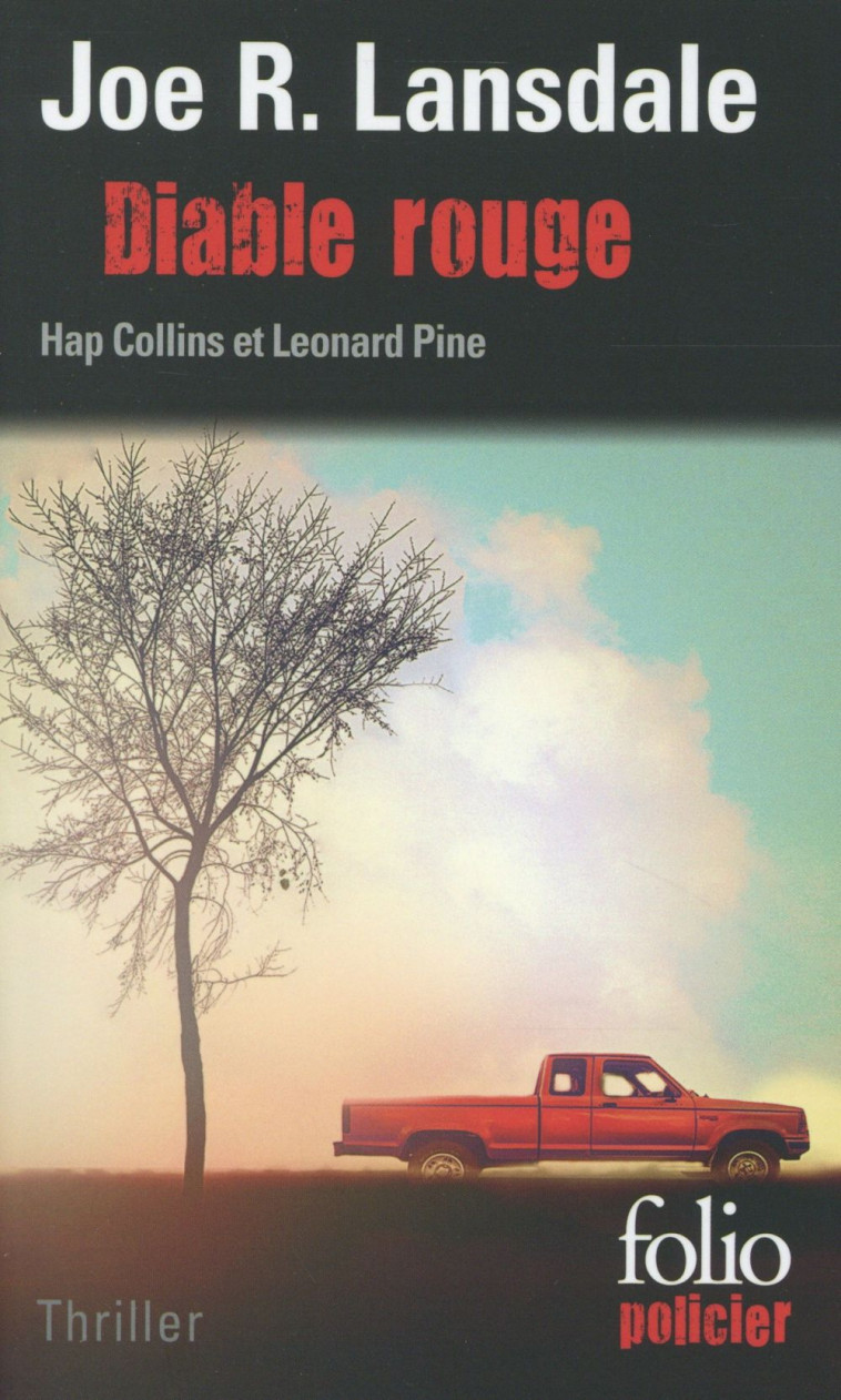 DIABLE ROUGE - UNE ENQUETE DE HAP COLLINS ET LEONARD PINE - LANSDALE JOE R. - Gallimard