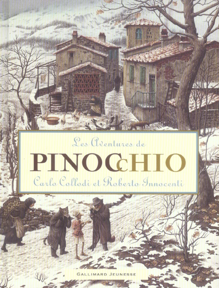 LES AVENTURES DE PINOCCHIO - HISTOIRE D-UN PANTIN - COLLODI/INNOCENTI - GALLIMARD