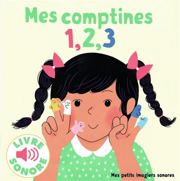 MES COMPTINES 1, 2, 3 - 6 COMPTINES A ECOUTER, 6 IMAGES A REGARDER - FOUQUIER - Gallimard-Jeunesse Musique