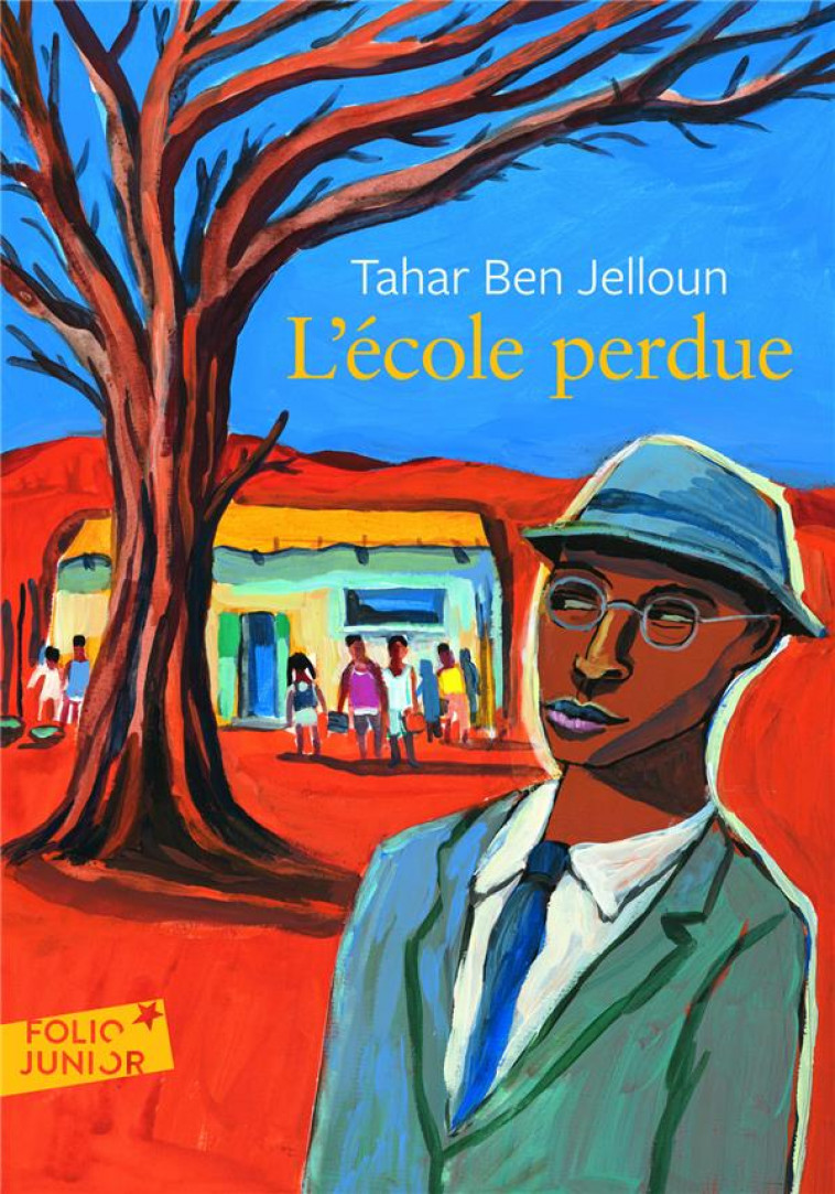 L-ECOLE PERDUE - BEN JELLOUN - GALLIMARD