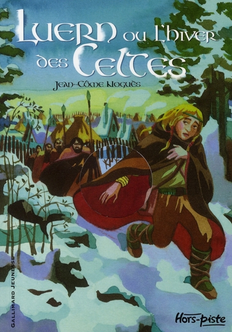 LUERN OU L-HIVER DES CELTES - NOGUES JEAN-COME - GALLIMARD