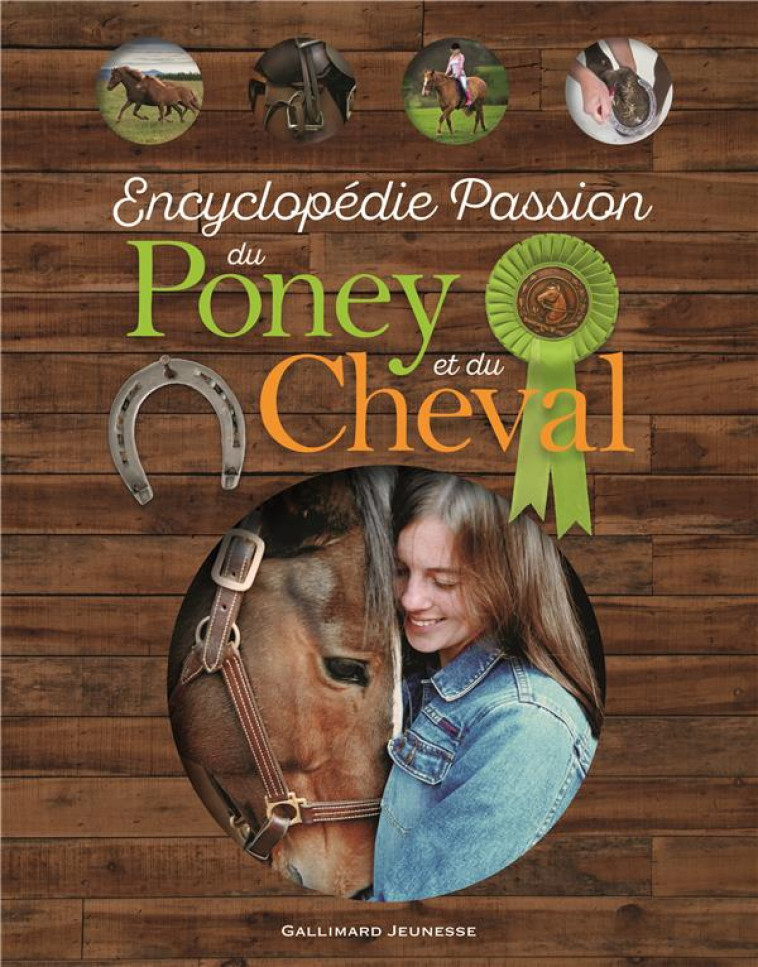 ENCYCLOPEDIE PASSION DU PONEY ET DU CHEVAL - WODWARD JOHN - Gallimard-Jeunesse