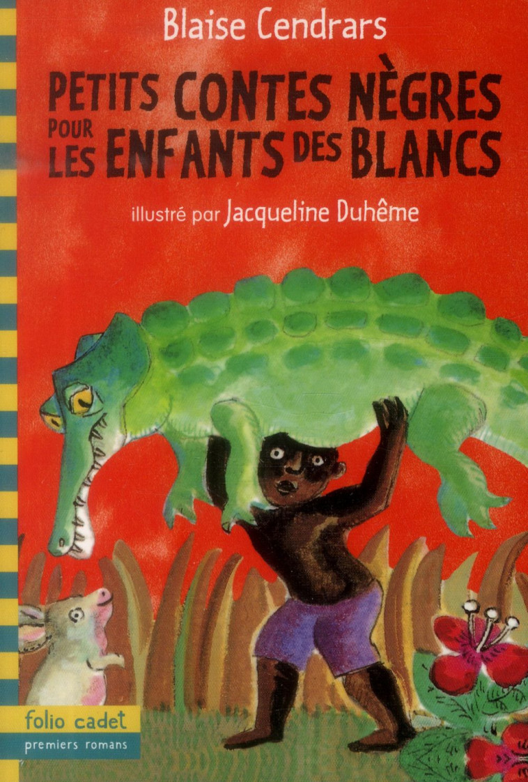 PETITS CONTES NEGRES POUR LES ENFANTS DES BLANCS - CENDRARS/DUHEME - Gallimard-Jeunesse