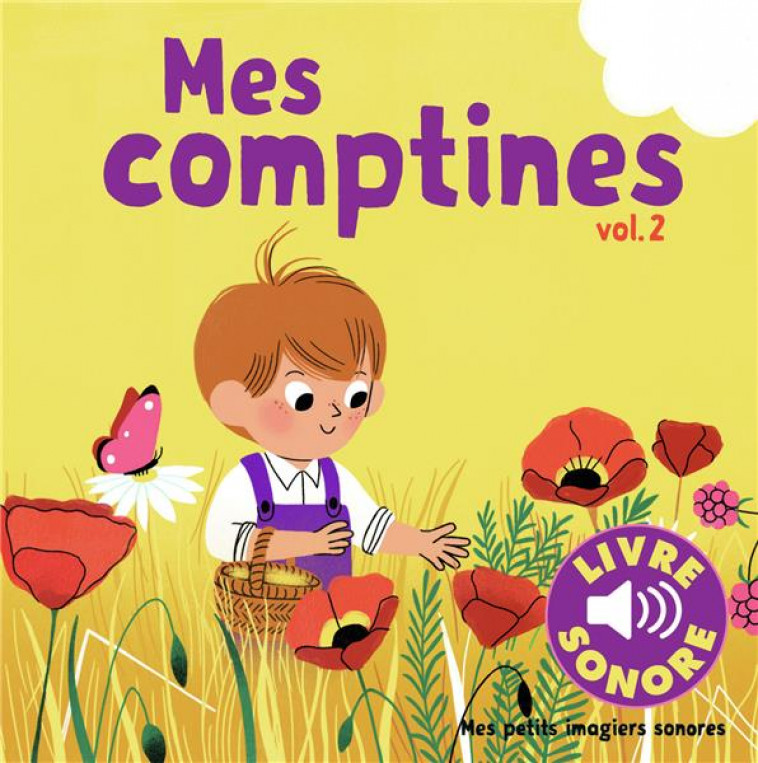 MES COMPTINES - VOL02 - 6 IMAGES A REGARDER, 6 COMPTINES A ECOUTER - COLLECTIF/FOUQUIER - Gallimard-Jeunesse Musique