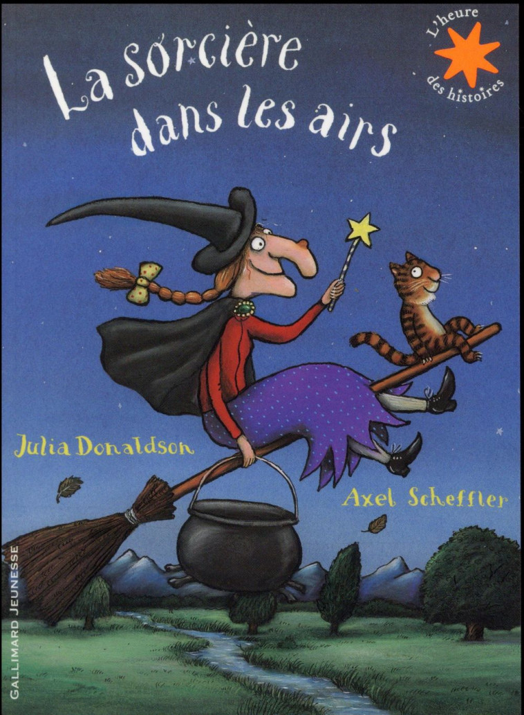 LA SORCIERE DANS LES AIRS - DONALDSON/SCHEFFLER - Gallimard-Jeunesse