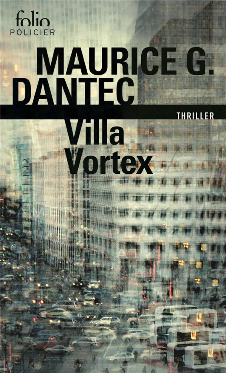 LIBER MUNDI - I - VILLA VORTEX - DANTEC MAURICE G. - Gallimard