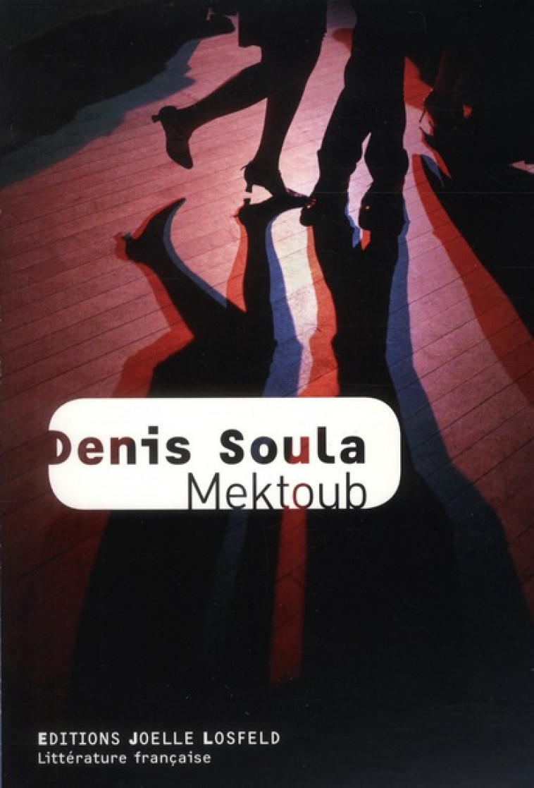 MEKTOUB - SOULA DENIS - GALLIMARD