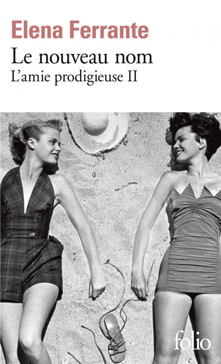 L-AMIE PRODIGIEUSE - II - LE NOUVEAU NOM - JEUNESSE - FERRANTE ELENA - Gallimard