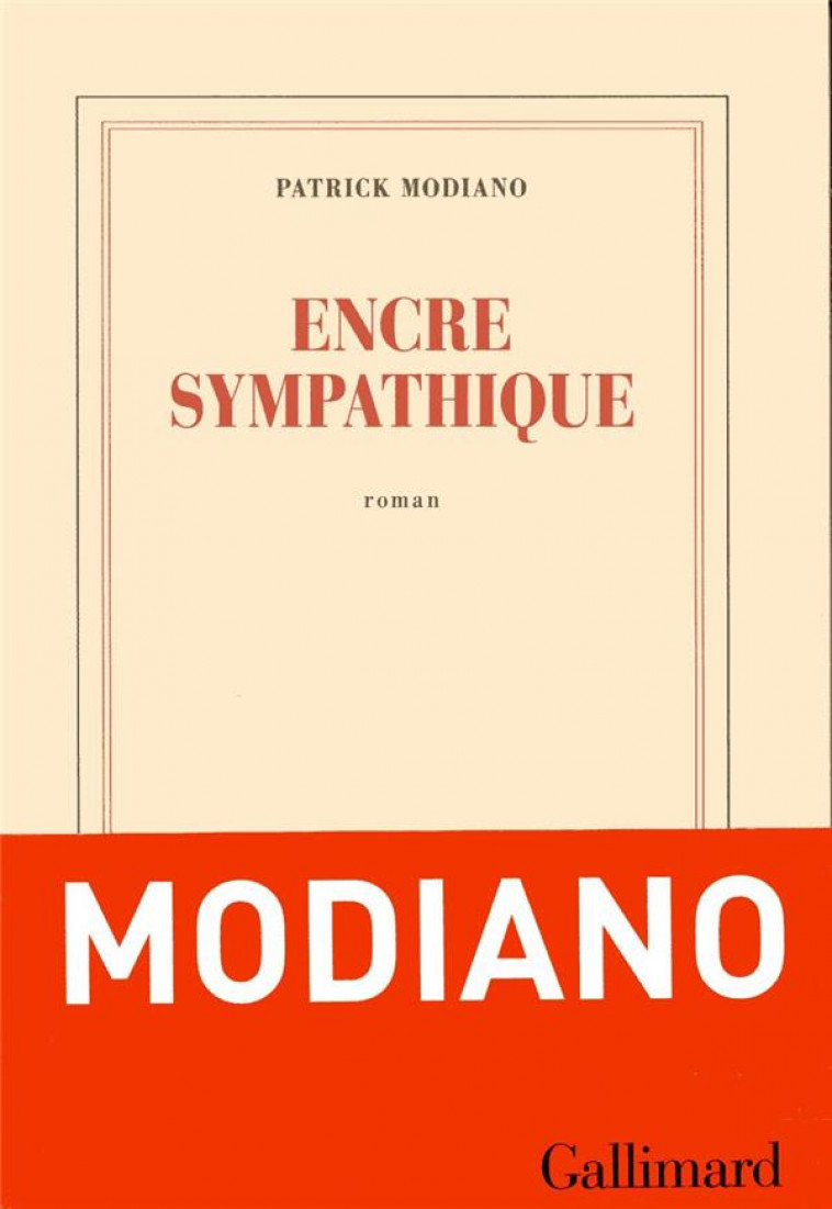 ENCRE SYMPATHIQUE - MODIANO PATRICK - GALLIMARD