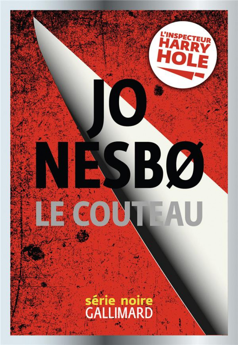 LE COUTEAU - UNE ENQUETE DE L-INSPECTEUR HARRY HOLE - NESBO JO - GALLIMARD