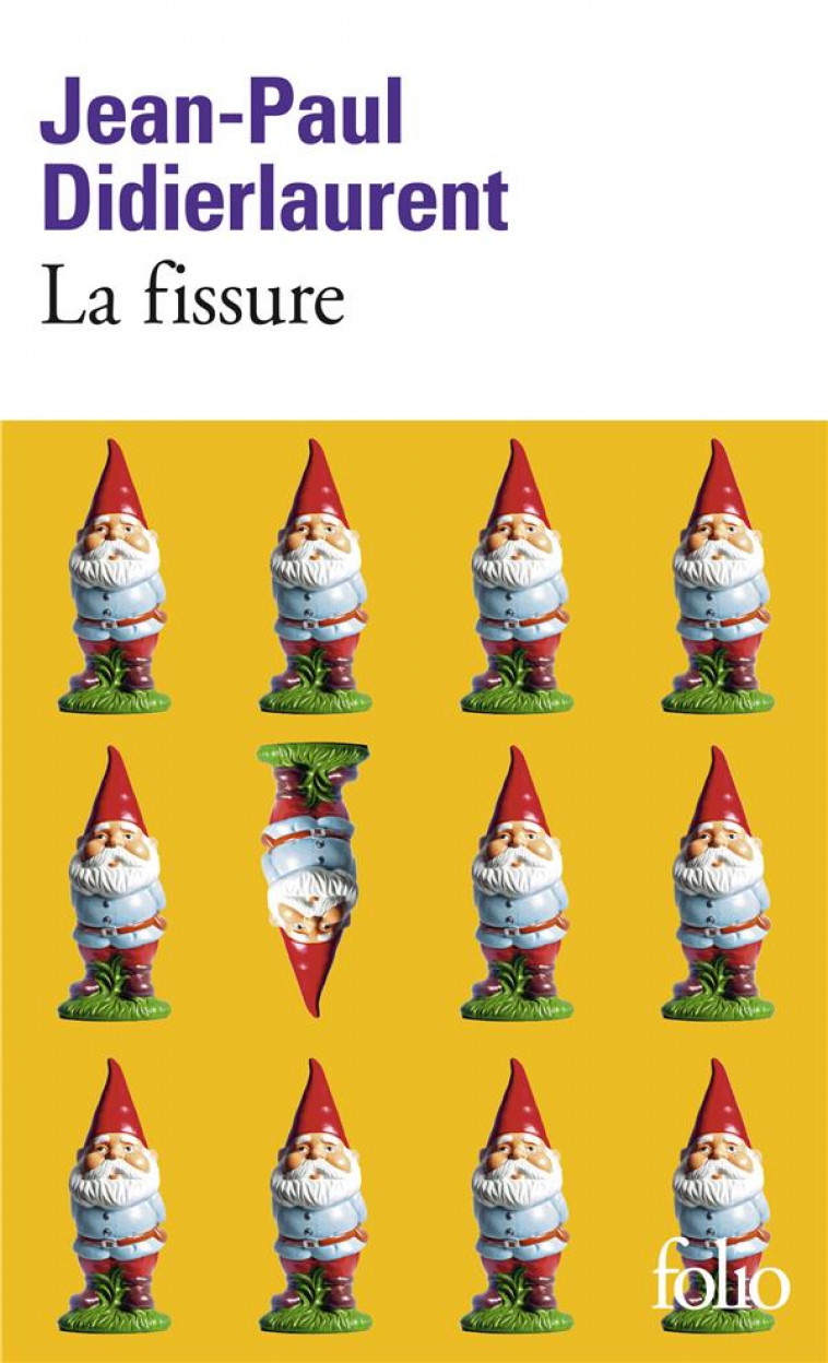 LA FISSURE - DIDIERLAURENT J-P. - GALLIMARD