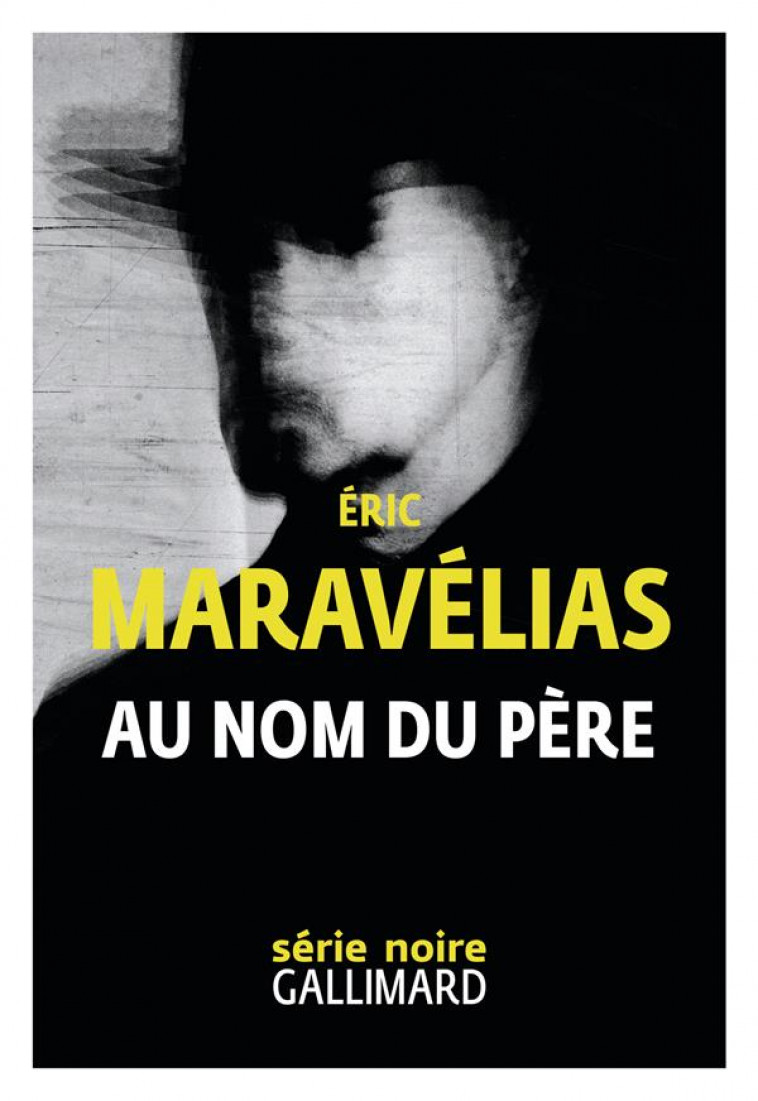 AU NOM DU PERE - MARAVELIAS ERIC - NC