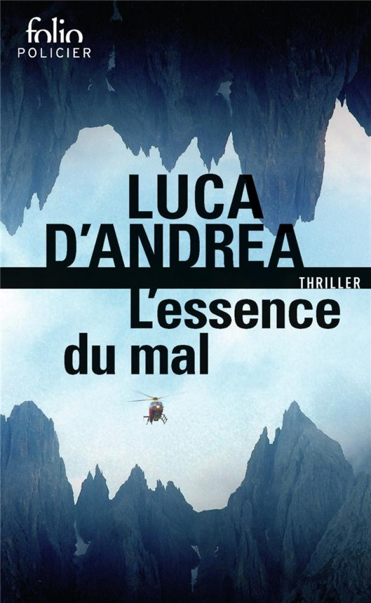 L-ESSENCE DU MAL - D-ANDREA LUCA - GALLIMARD