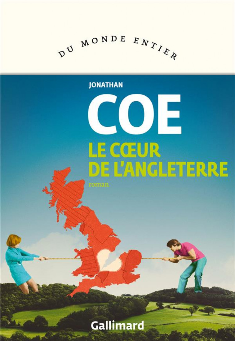 LE COEUR DE L-ANGLETERRE - COE JONATHAN - GALLIMARD