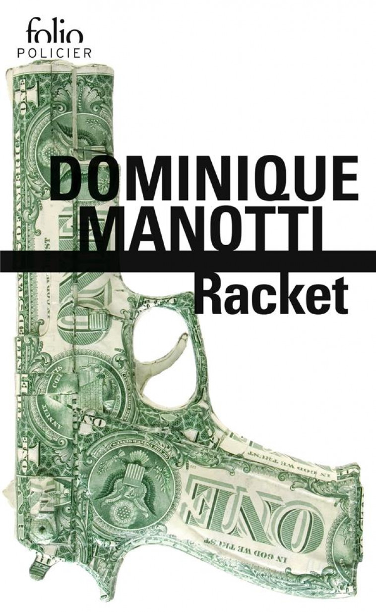 RACKET - MANOTTI DOMINIQUE - GALLIMARD