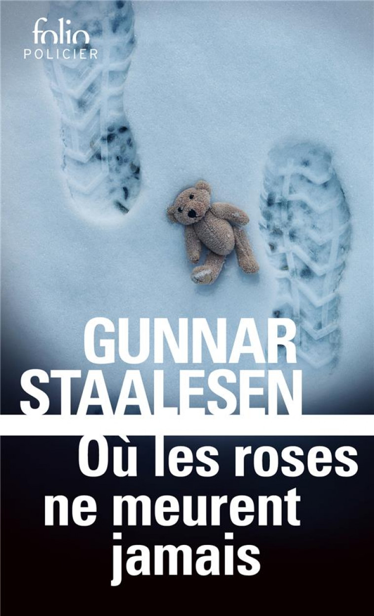 OU LES ROSES NE MEURENT JAMAIS - UNE ENQUETE DE VARG VEUM, LE PRIVE NORVEGIEN - STAALESEN GUNNAR - GALLIMARD