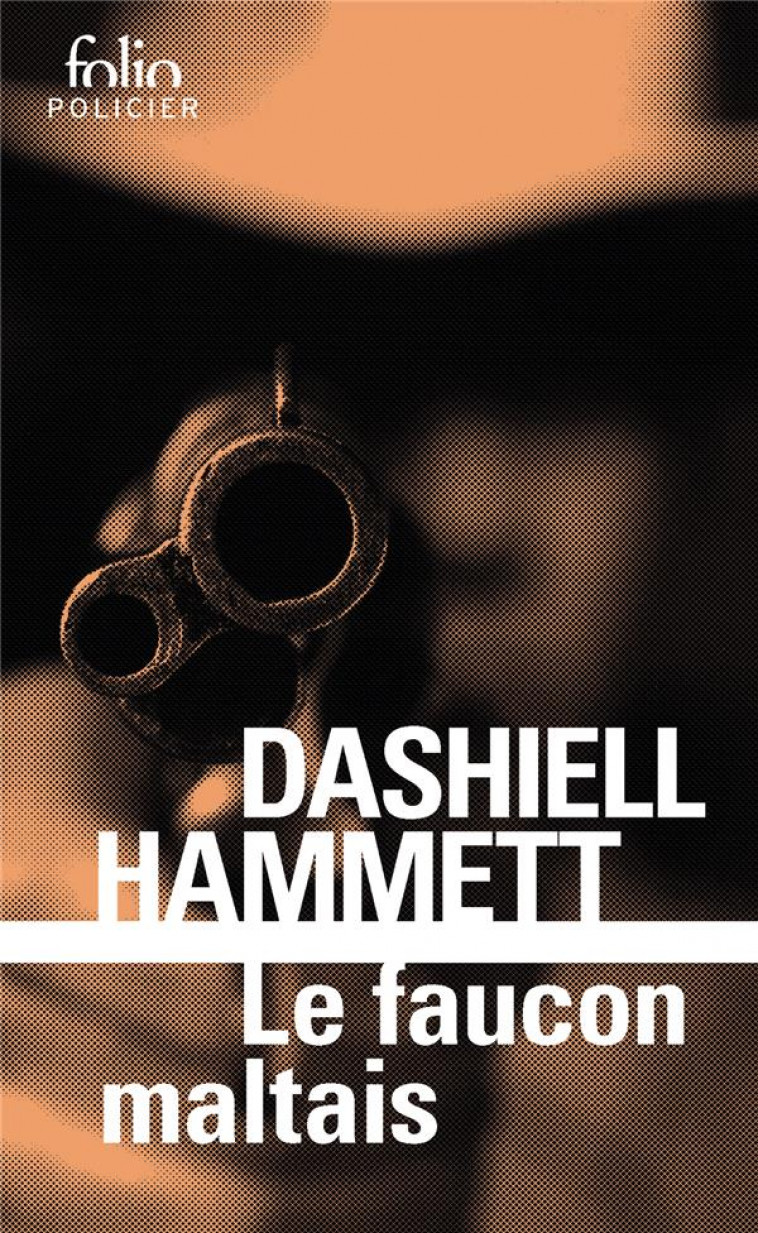 LE FAUCON MALTAIS - UNE ENQUETE DE SAM SPADE - HAMMETT DASHIELL - GALLIMARD