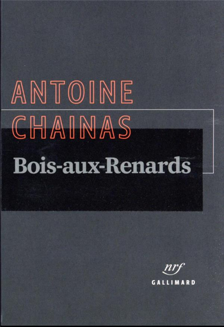 BOIS-AUX-RENARDS - (CONTES, LEGENDES ET MYTHES) - CHAINAS ANTOINE - GALLIMARD