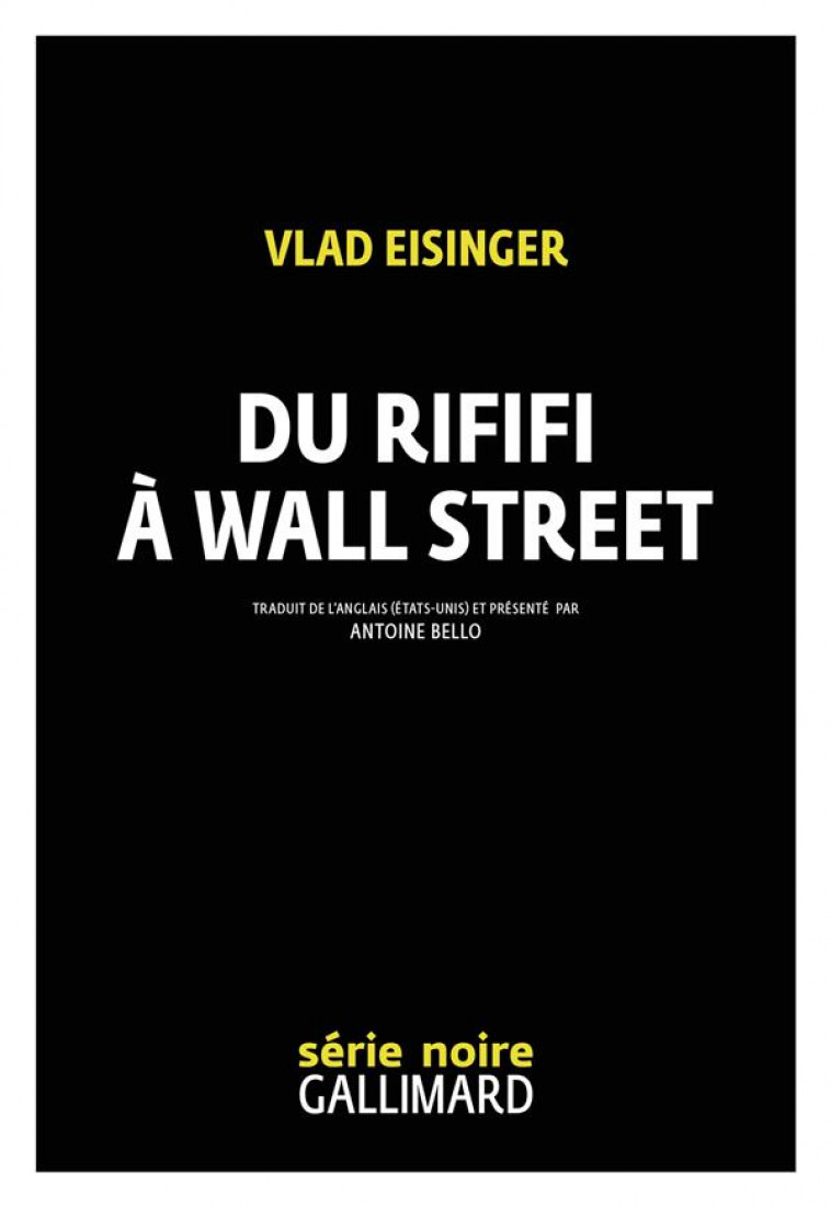 DU RIFIFI A WALL STREET - EISINGER VLAD - GALLIMARD