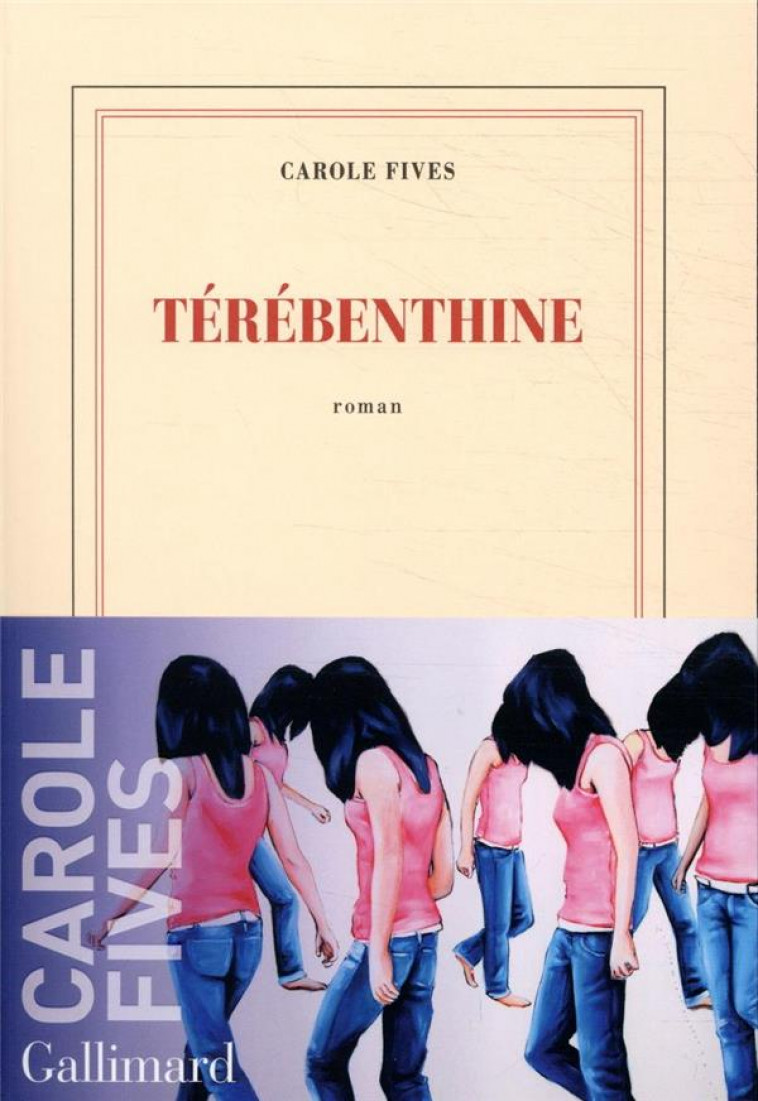 TEREBENTHINE - FIVES CAROLE - GALLIMARD