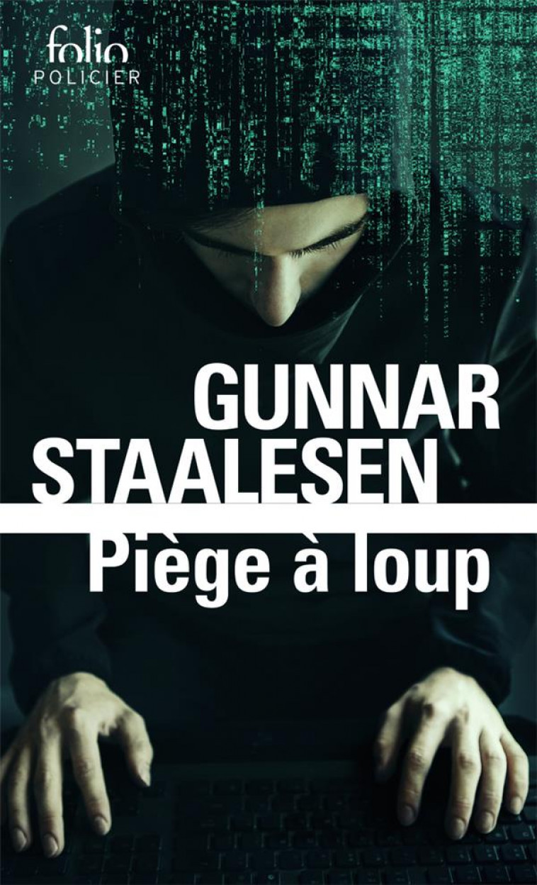 PIEGE A LOUP - UNE ENQUETE DE VARG VEUM, LE PRIVE NORVEGIEN - STAALESEN GUNNAR - GALLIMARD