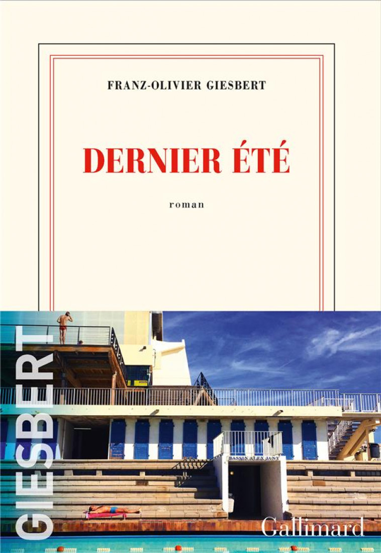 DERNIER ETE - GIESBERT F-O. - GALLIMARD