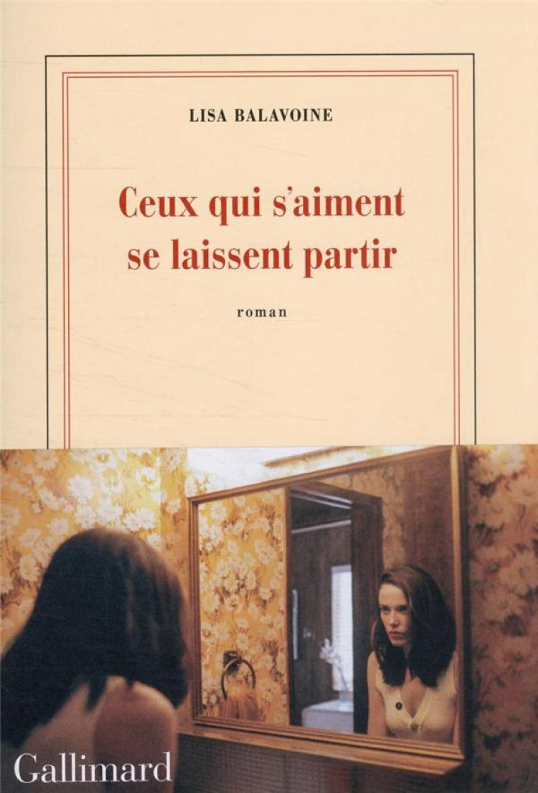 CEUX QUI S-AIMENT SE LAISSENT PARTIR - BALAVOINE LISA - GALLIMARD