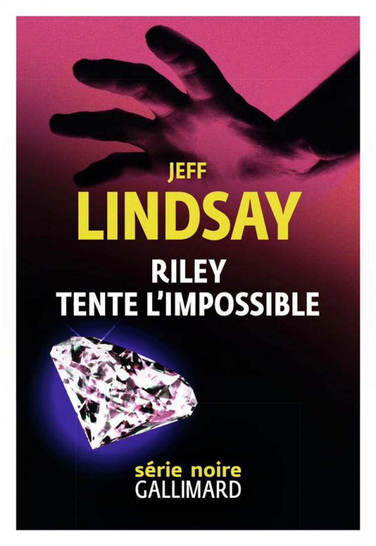 RILEY TENTE L-IMPOSSIBLE - LINDSAY JEFF - GALLIMARD