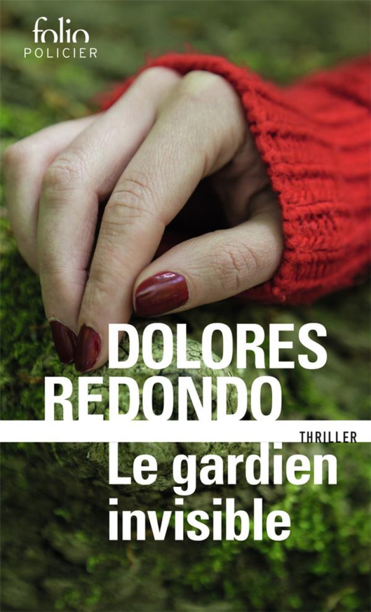 LA TRILOGIE DU BAZTAN - I - LE GARDIEN INVISIBLE - UNE ENQUETE DE L-INSPECTRICE AMAIA SALAZAR - REDONDO DOLORES - GALLIMARD