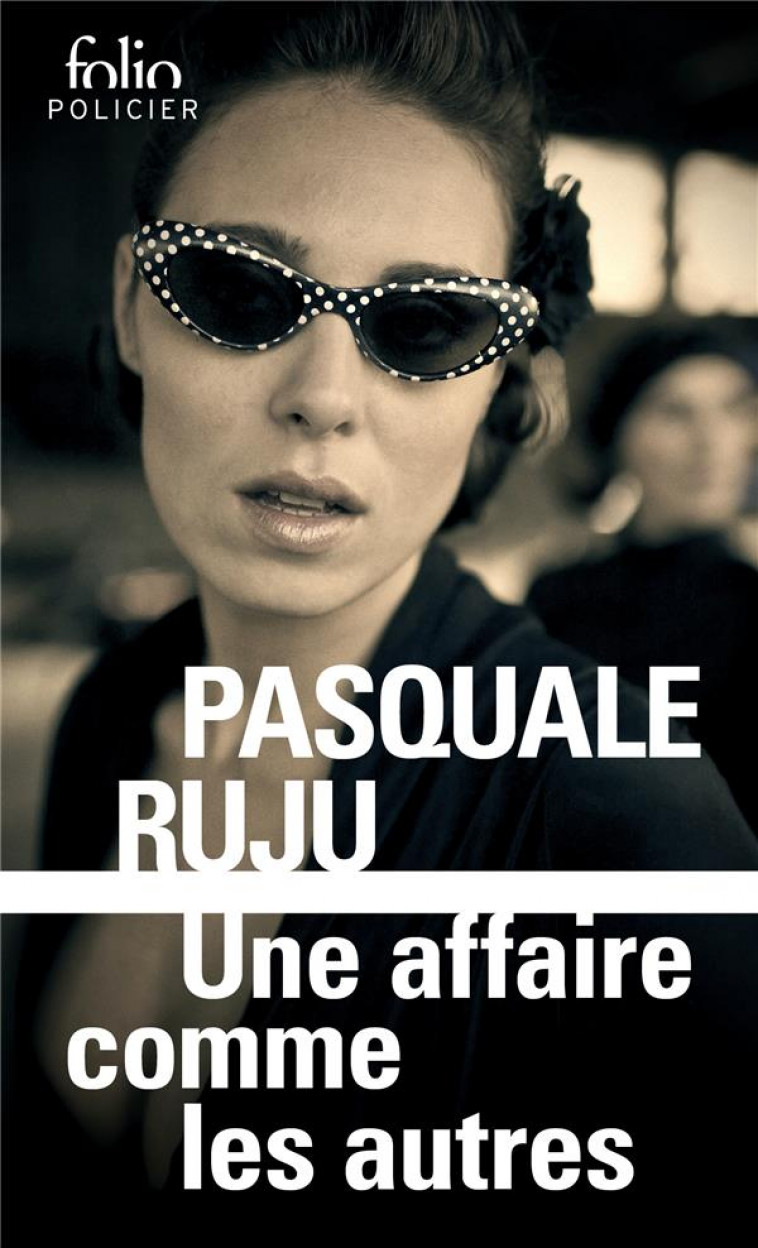 UNE AFFAIRE COMME LES AUTRES - RUJU PASQUALE - GALLIMARD