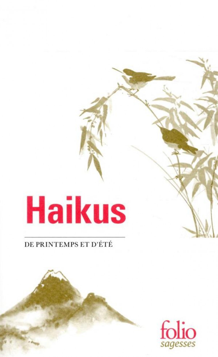 HAIKUS DE PRINTEMPS ET D-ETE - COLLECTIF - GALLIMARD