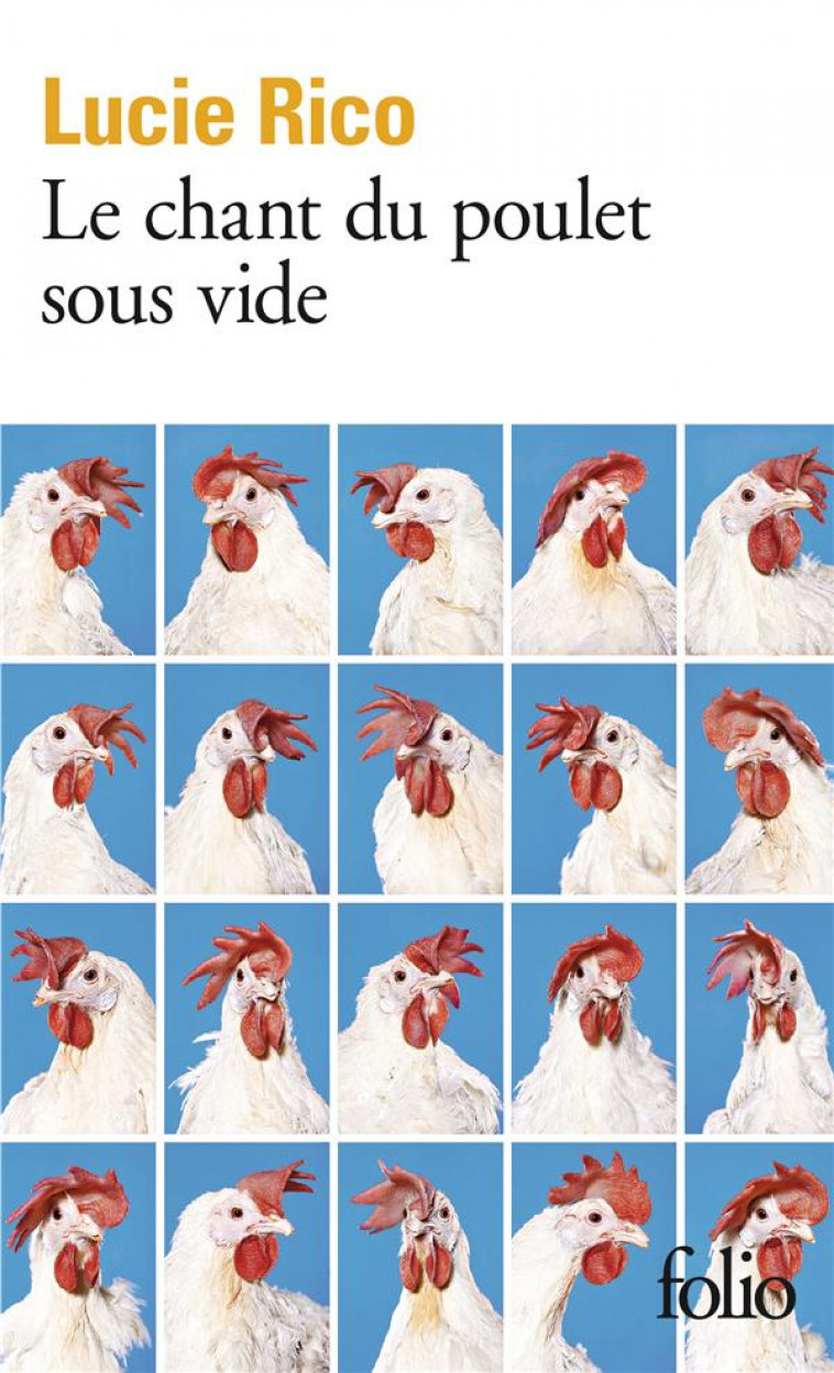 LE CHANT DU POULET SOUS VIDE - RICO LUCIE - GALLIMARD