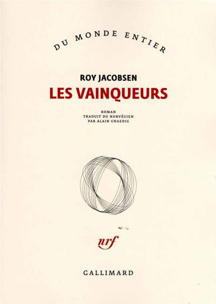 LES VAINQUEURS - JACOBSEN ROY - GALLIMARD