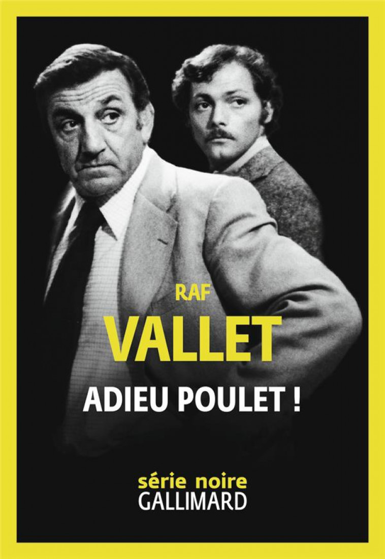 ADIEU POULET ! - VALLET/MAGNIONT - GALLIMARD