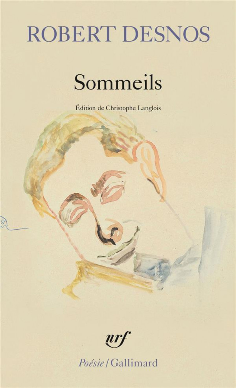 SOMMEILS - DESNOS ROBERT - GALLIMARD