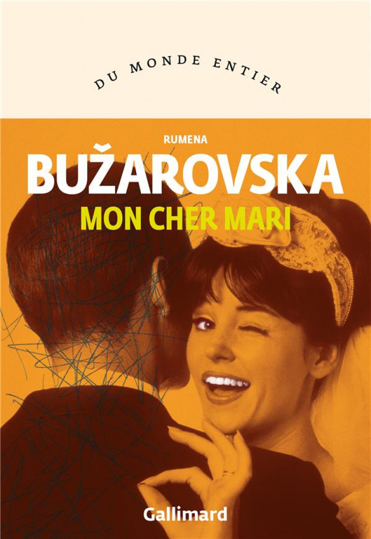 MON CHER MARI - BUZAROVSKA RUMENA - GALLIMARD