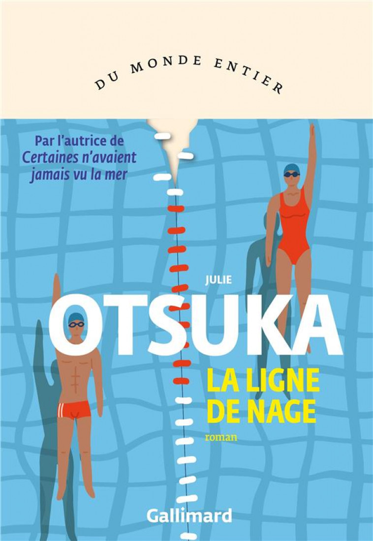 LA LIGNE DE NAGE - OTSUKA JULIE - GALLIMARD