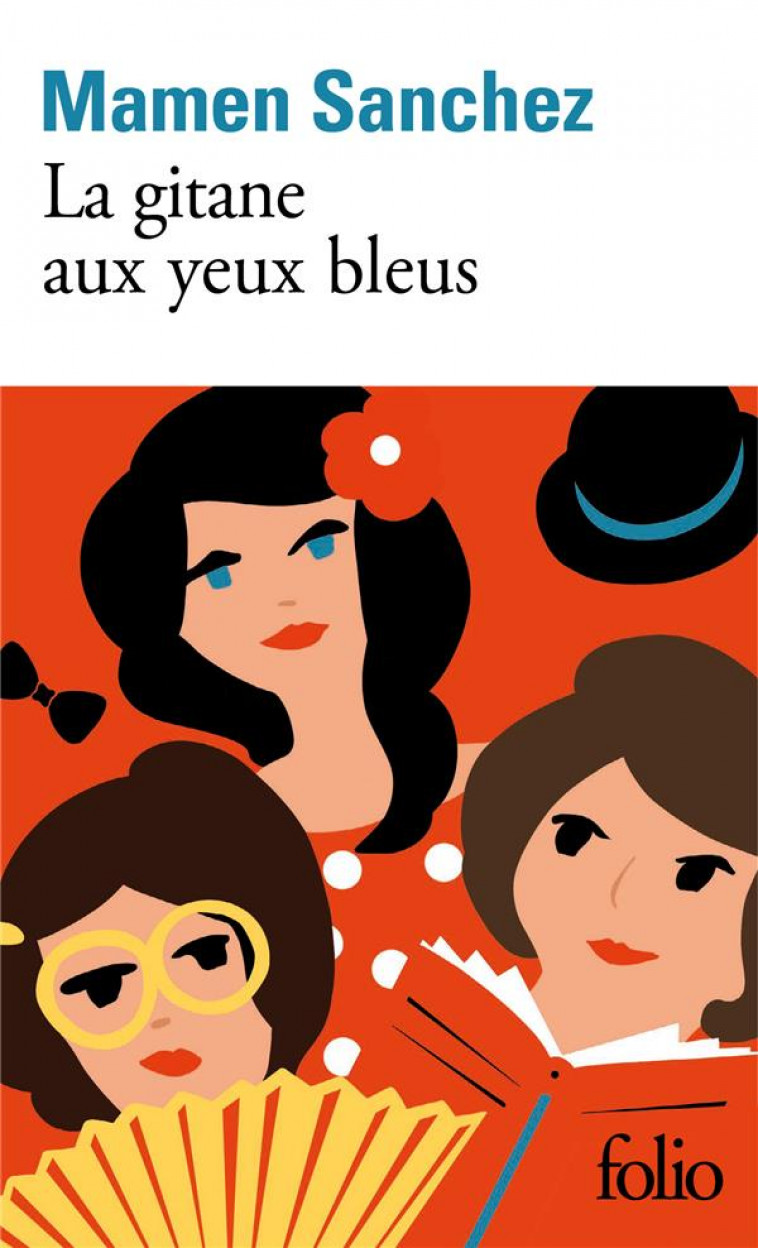 LA GITANE AUX YEUX BLEUS - SANCHEZ MAMEN - GALLIMARD